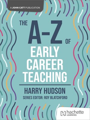 cover image of The A-Z of Early Career Teaching